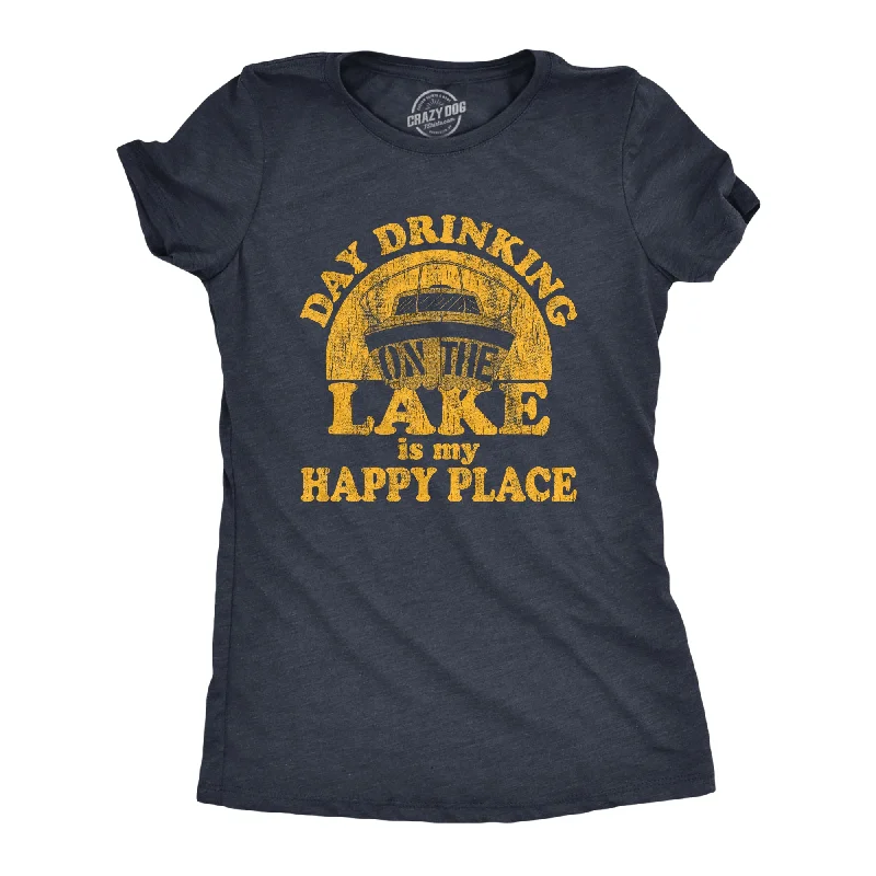 Long Sleeve Women T Shirt for Cooler WeatherDay Drinking On The Lake Is My Happy Place Women's T Shirt